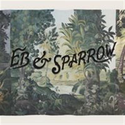 Eb & Sparrow - Eb & Sparrow (2014)