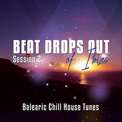 VA - Beat Drops Out Of Ibiza Vol 2 Top 25 Balearic Chill House Tunes (2015)