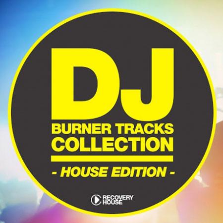 DJ Burner Tracks Collection - House Edition (2015)