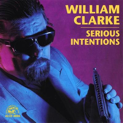 William Clarke - Serious Intentions (1992)