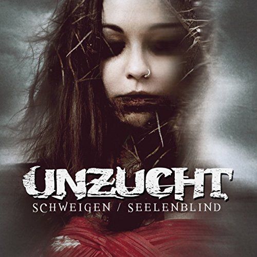 Unzucht - Schweigen / Seelenblind [EP] (2015)
