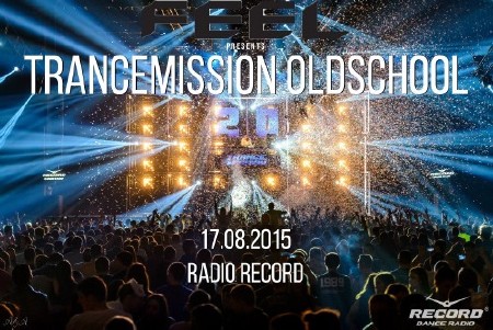 DJ Feel - TranceMission OLDSCHOOL (17-08-2015)