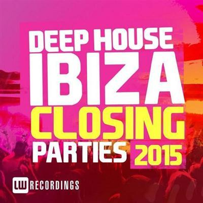 VA - Ibiza Closing Parties 2015 Deep House (2015)
