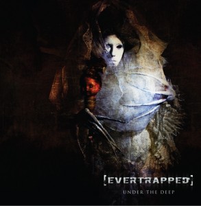 Evertrapped - Under The Deep (2015)