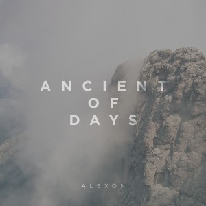 Alexon - Ancient of Days (2015)