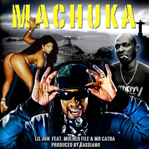 Lil Jon - Machuka (2010) (WEB-DLRip 720p) 60 fps