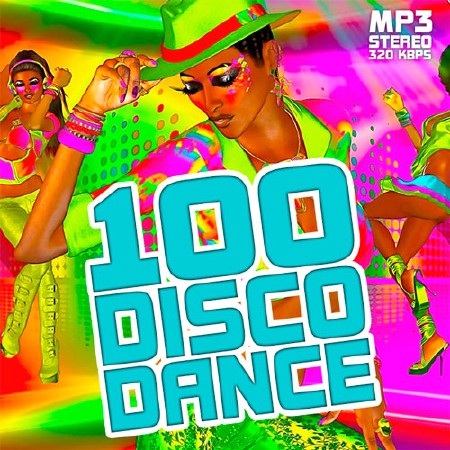 100 Dance Disco Hits (2015)