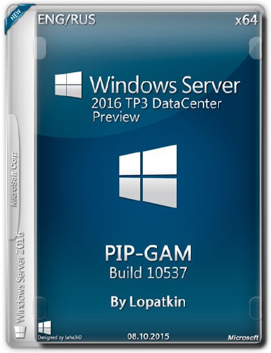 Windows Server 2016 TP3 DataCenter x64 v.10537 PIP-GAM (ENG/RUS/2015)