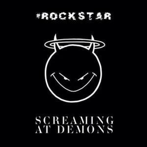 Screaming At Demons - Rockstar (Single) (2015)