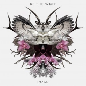 Be The Wolf - Imago (2015)