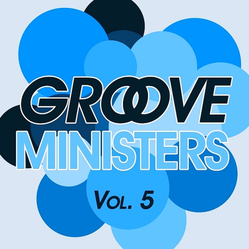 Groove Ministers Vol 5-6 (2015)