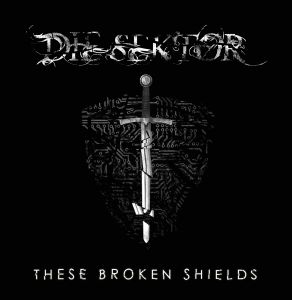 Die Sektor - These Broken Shields (EP) (2015)
