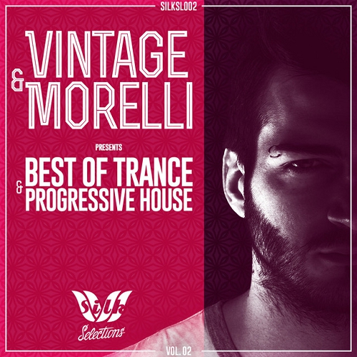 Vintage and Morelli Pres - Best of Trance and Progressive House Vol 02 (2015)
