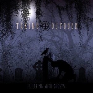 Taking October - Sleeping With Ghosts [EP] (2015)