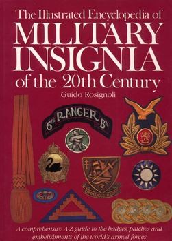 The Illustrated Encyclopedia of Military Insignia of the 20th Century