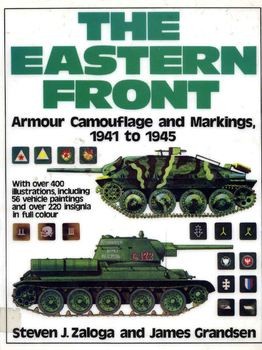 The Eastern Front: Armour Camouflage and Markings 1941-1945