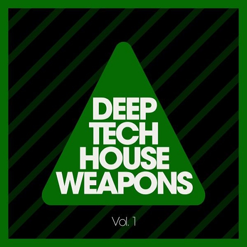 Deep Tech House Weapons Vol 1 (2015)