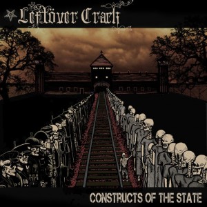 Left&#246;ver Crack – Constructs of the State (2015)