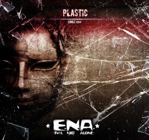 Evil Not Alone - Plastic (Single) (2015)