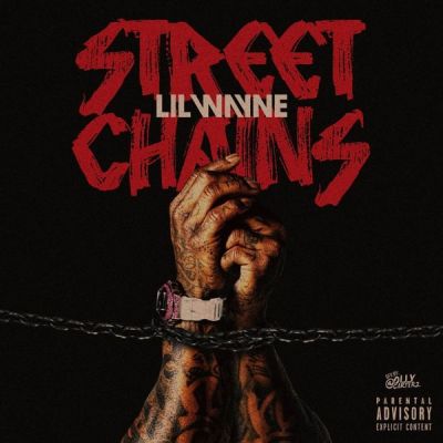 Lil Wayne - Street Chains (2015)