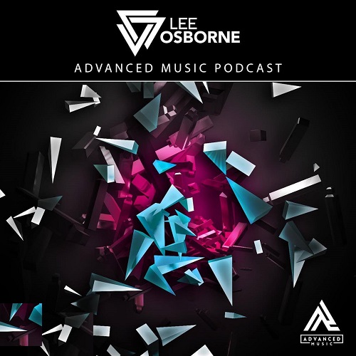 Lee Osborne - Advanced Music Podcast 025 (2016-03-28)