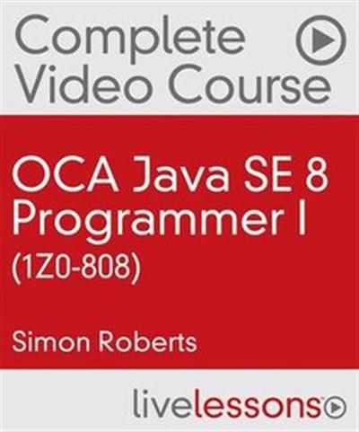 OCA Java SE 8 Programmer I (1Z0-808)