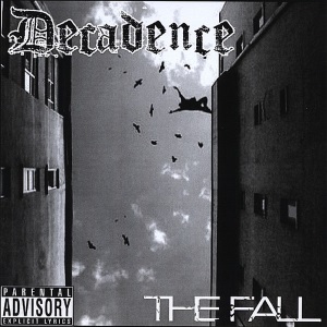 Decadence - The Fall (2010)