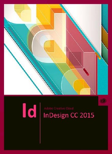 Adobe InDesign CC 2015.2.0 11.2.0.100 Update 4 by m0nkrus (2015/RUS/ENG)