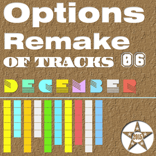 Options Remake Of Tracks (2015 DEC 06)