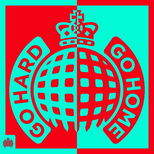 Ministry Of Sound - Go Hard Or Go Home (2016)