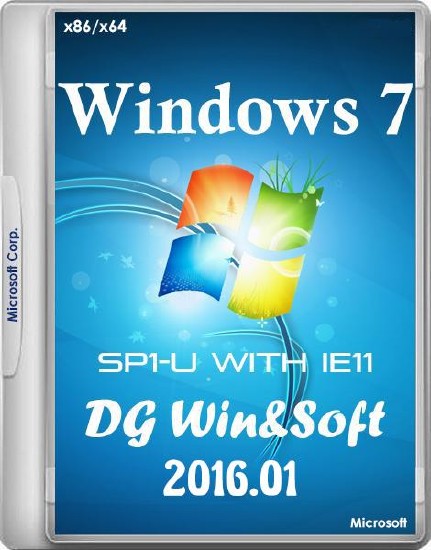 Windows 7 SP1-U With IE11 x86/x64 2x3in1 - DG Win&Soft 2016.01 (RUS/ENG/UKR)