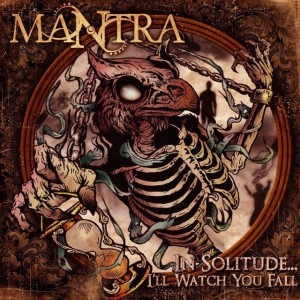 Mantra - In Solitude... I'll Watch You Fall (2014)
