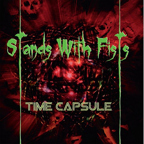 Stands With Fists - Time Capsule (2010)