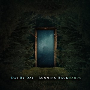 Day By Day - Running Backwards (Single) (2016)