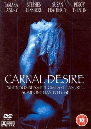 Carnal Desires / Желание плоти (Eric Gibson, HollyDream Productions) [1999 г., Drama, DVDRip]