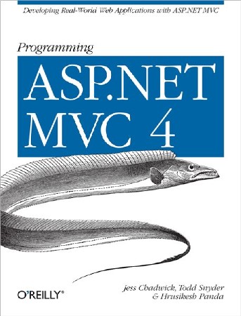   Джесс Чедвик. ASP.NET MVC 4. Разработка реальных веб-приложений с помощью ASP.NET MVC   