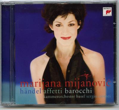 Marijana Mijanovic  (mezzo-soprano) - Handel Affetti Barocchi / 2007 Sony BMG