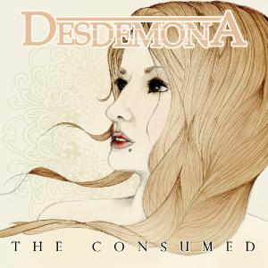 Desdemona - The Consumed [EP] (2014)