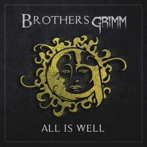Brothers Grimm - All Is Well [EP] (2014)