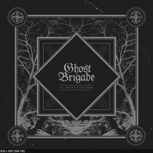 Ghost Brigade - IV - One With The Storm (2014)