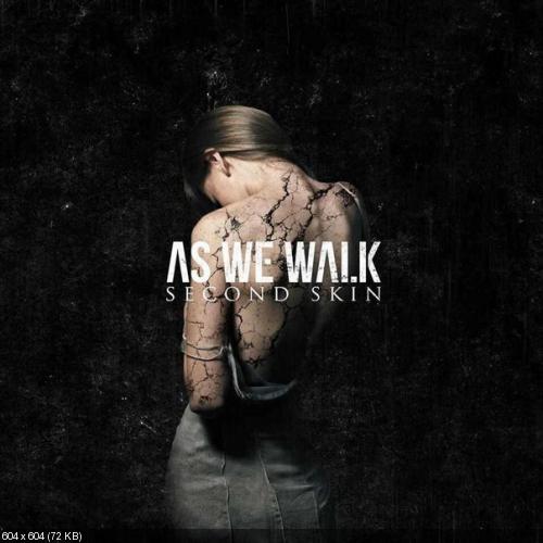 As We Walk - Second Skin (Single) (2014)