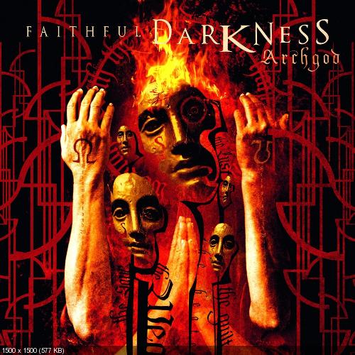 Faithful Darkness - Archgod (2014)