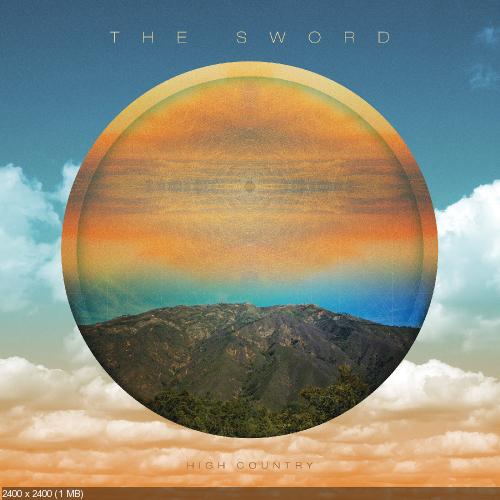 The Sword - High Country (2015)