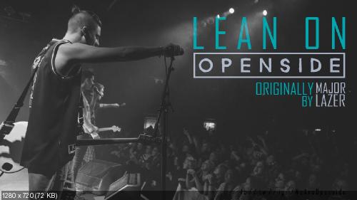 Openside - Lean On (Single) (2015)