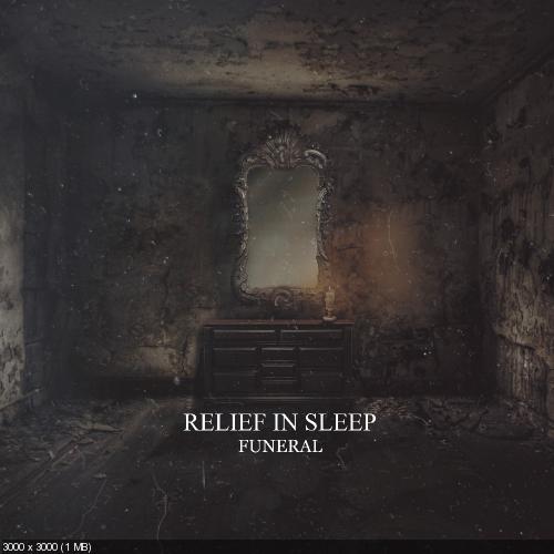 Relief In Sleep - Funeral (2015)