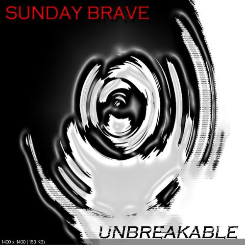 Sunday Brave - Unbreakable (Single) (2015)