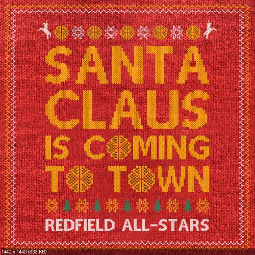 Redfield All-Stars - Santa Claus Is Coming To Town (Single) (2015)