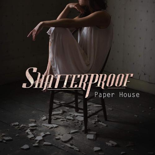 Shatterproof - Paper House (EP) (2016)