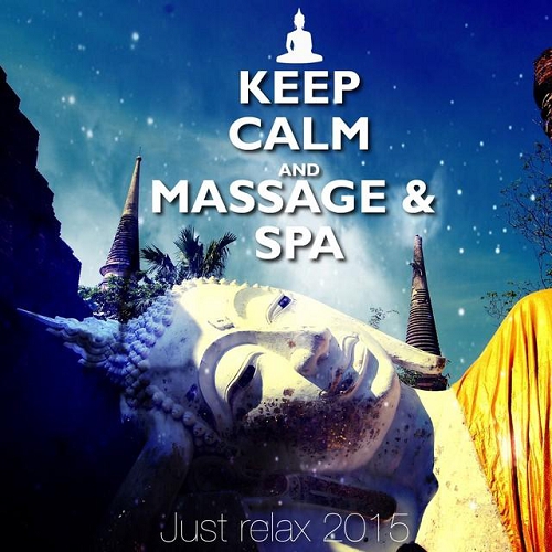 Keep Calm and Massage and Spa Just Relax 2015 (2014)
