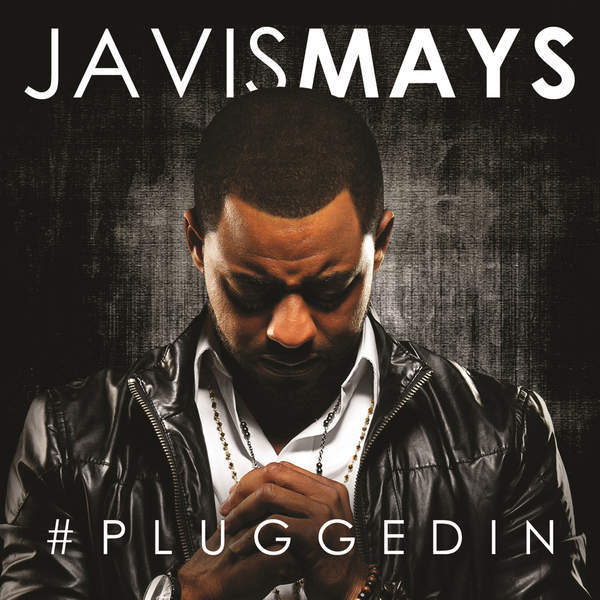 Javis Mays - #PluggedIN (2014)